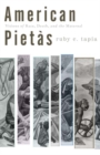 American Pietas : Visions of Race, Death, and the Maternal - Book