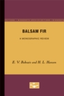 Balsam Fir : A Monographic Review - Book