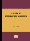 A Flora of Northeastern Minnesota - Book
