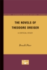 The Novels of Theodore Dreiser : A Critical Study - Book