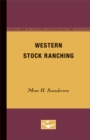Western Stock Ranching - Book