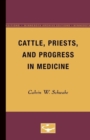Cattle, Priests, and Progress in Medicine - Book