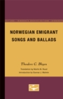 Norwegian Emigrant Songs and Ballads - Book