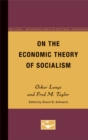 On the Economic Theory of Socialism - Book
