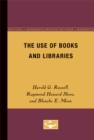 The Use of Books and Libraries - Book