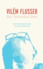 Vilem Flusser : An Introduction - Book