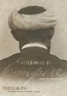 Afterimage of Empire : Photography in Nineteenth-Century India - Book