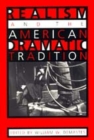 Realism and the American Dramatic Tradition - Book
