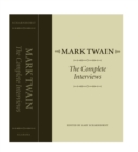 Mark Twain : The Complete Interviews - eBook