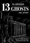 13 Alabama Ghosts and Jeffrey - Book