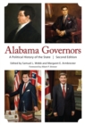 Alabama Governors : A Political History of the State - Book