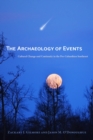 The Archaeology of Events : Cultural Change and Continuity in the Pre-Columbian Southeast - Book