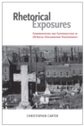Rhetorical Exposures : Confrontation and Contradiction in US Social Documentary Photography - Book