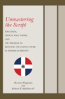 Unmastering the Script : Education, Critical Race Theory, and the Struggle to Reconcile the Haitian Other in Dominican Identity - Book