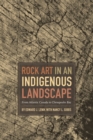 Rock Art in an Indigenous Landscape : From Atlantic Canada to Chesapeake Bay - Book