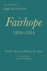 Fairhope, 1894-1954 : The Story of a Single Tax Colony - Book