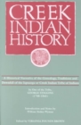 Creek Indian History : A Historical Narrative of the Genealogy, Traditions and Downfall of the Ispocoga or Creek Indian Tribe of Indians by One of the Tribe, George Stiggins (1788-1845) - Book