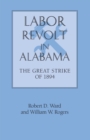 Labor Revolt in Alabama : The Great Strike of 1894 - Book