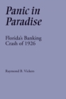 Panic in Paradise : Florida's Banking Crash of 1926 - Book