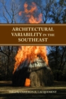 Architectural Variability in the Southeast - Book