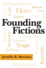 Founding Fictions - Book