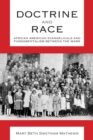Doctrine and Race : African American Evangelicals and Fundamentalism between the Wars - Book