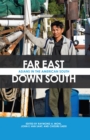 Far East, Down South : Asians in the American South - Book