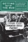 Getting Out of the Mud : The Alabama Good Roads Movement and Highway Administration, 1898-1928 - Book