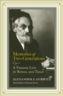 Memories of Two Generations : A Yiddish Life in Russia and Texas - Book