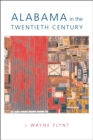 Alabama in the Twentieth Century - eBook