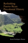 Rethinking Puerto Rican Precolonial History - eBook