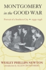 Montgomery in the Good War : Portrait of a Southern City, 1939-1946 - eBook