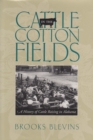 Cattle in the Cotton Fields : A History of Cattle Raising in Alabama - eBook