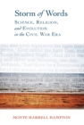 Storm of Words : Science, Religion, and Evolution in the Civil War Era - eBook