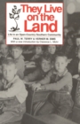They Live on The Land : Life in an Open Country Southern Community - eBook