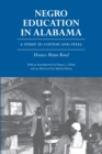 Negro Education in Alabama : A Study in Cotton and Steel - eBook
