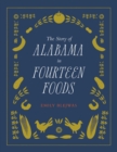 The Story of Alabama in Fourteen Foods - eBook