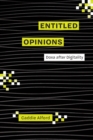 Entitled Opinions : Doxa after Digitality - eBook