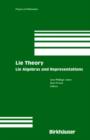Lie Theory : Lie Algebras and Representations - Book