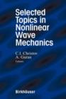 Selected Topics in Nonlinear Wave Mechanics - Book