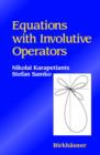 Equations with Involutive Operators - Book