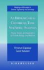 An Introduction to Continuous-Time Stochastic Processes : Theory, Models, and Applications to Finance, Biology, and Medicine - eBook