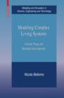 Modeling Complex Living Systems : A Kinetic Theory and Stochastic Game Approach - Book