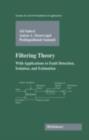 Filtering Theory : With Applications to Fault Detection, Isolation, and Estimation - eBook