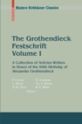 The Grothendieck Festschrift, Volume I : A Collection of Articles Written in Honor of the 60th Birthday of Alexander Grothendieck - eBook