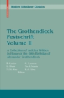 The Grothendieck Festschrift, Volume II : A Collection of Articles Written in Honor of the 60th Birthday of Alexander Grothendieck - eBook