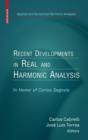 Recent Developments in Real and Harmonic Analysis : In Honor of Carlos Segovia - eBook