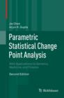 Parametric Statistical Change Point Analysis : With Applications to Genetics, Medicine, and Finance - eBook
