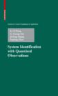 System Identification with Quantized Observations - eBook