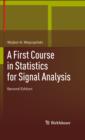 A First Course in Statistics for Signal Analysis - eBook